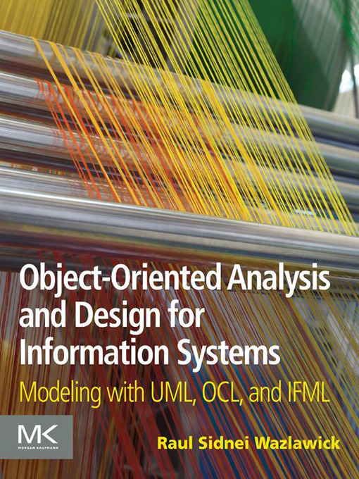 Title details for Object-Oriented Analysis and Design for Information Systems by Raul Sidnei Wazlawick - Available